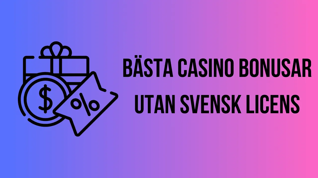 BĂ€sta svenska casinobonus BĂ€sta kasinobonus